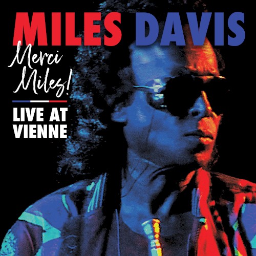 Merci Miles! Live at Vienne (Live at Vienne Jazz Festival, 1991)
