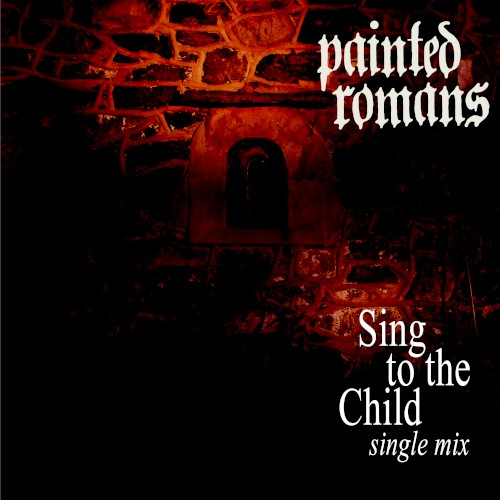 Sing to the Child (single mix)