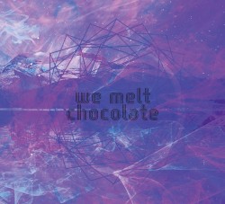 We Melt Chocolate