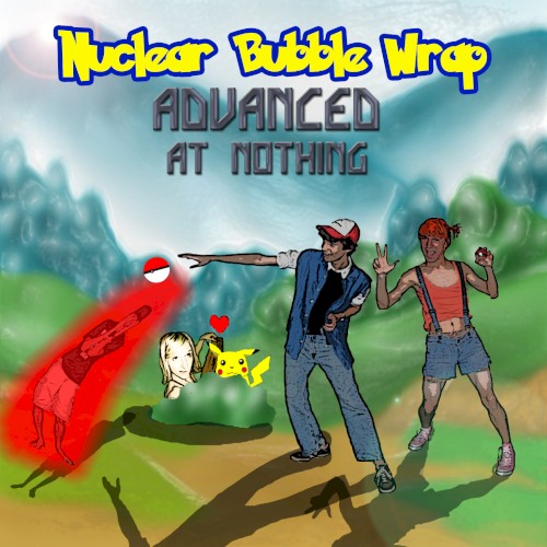 Advanced at Nothing