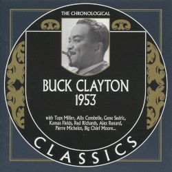 The Chronological Classics: Buck Clayton 1953