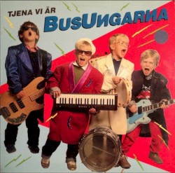 Tjena, vi är busungarna