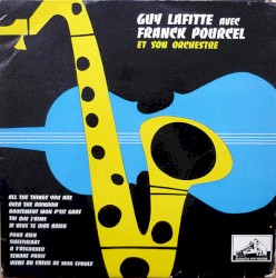 Guy Lafitte Avec Franck Pourcel Et Son Orchestre