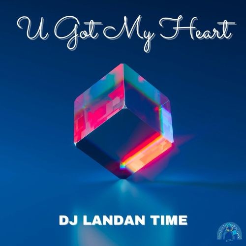 U Got My Heart