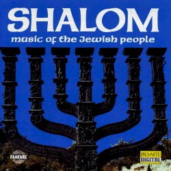 Shalom: Music of the Jewish People