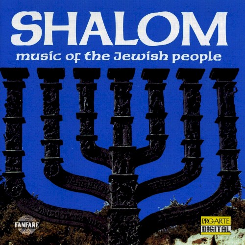 Shalom: Music of the Jewish People