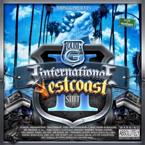 International Westcoast Shit, Part II
