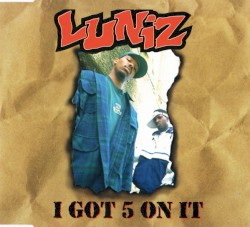 I Got 5 on It