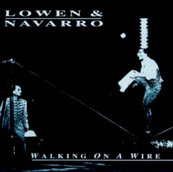Walking on a Wire