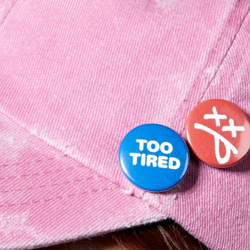 Too Tired