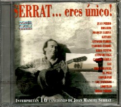 Serrat… eres único!