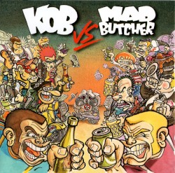 KOB vs. Mad Butcher