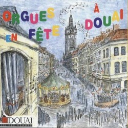 Orgues en fête à Douai