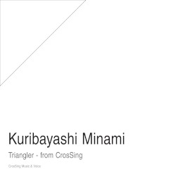 トライアングラー from CrosSing