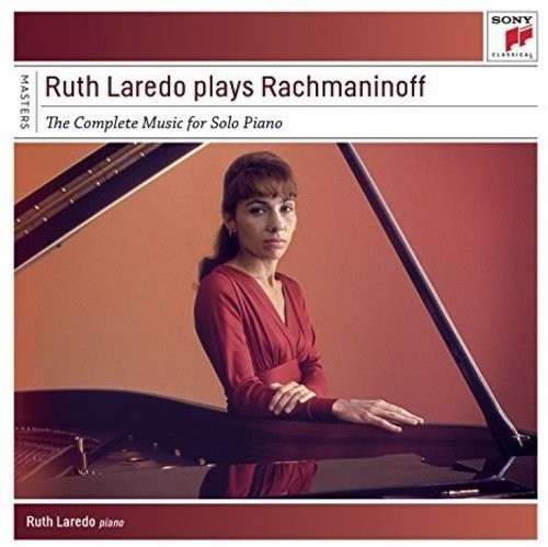 Ruth Laredo Plays Rachmaninoff: The Complete Music For Solo Piano