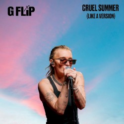 Cruel Summer (triple j Like A Version)