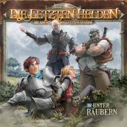 Die Abenteuer der Letzten Helden 6: Unter Räubern
