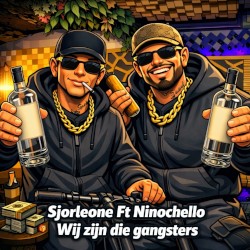 Wij zijn die gangsters