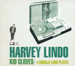 Kid Gloves - A Modaji Long Player