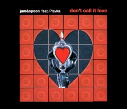 Don’t Call It Love