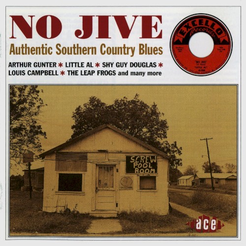 No Jive: Authentic Southern Country Blues