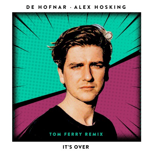 It's Over (Tom Ferry remix)