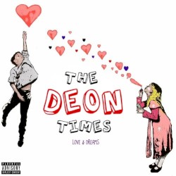 The Deon Times: Love & Dreams