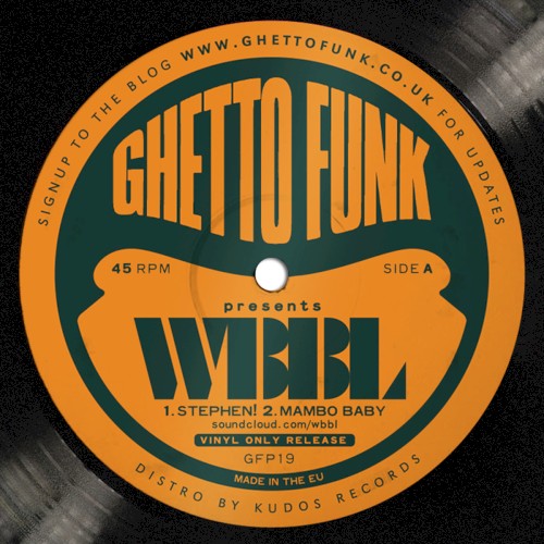Ghetto Funk Presents: WBBL