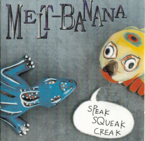 Speak Squeak Creak
