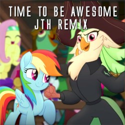Time To Be Awesome (JTH remix)