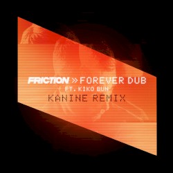 Forever Dub (Kanine remix)