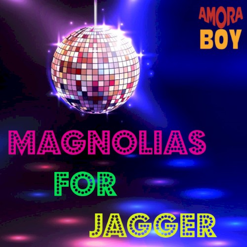 Magnolias for Jagger (Claude François vs. Maroon 5)