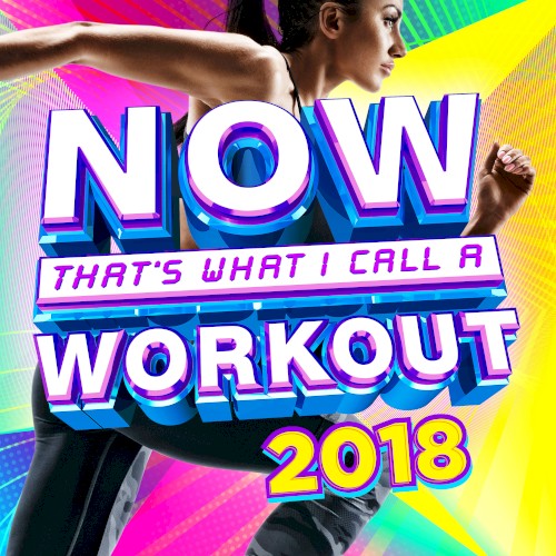 NOW That’s What I Call a Workout 2018