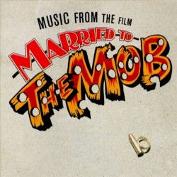 Music From the Film Married to the Mob