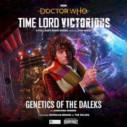 Doctor Who - Time Lord Victorious: Genetics of the Daleks