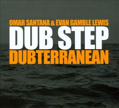 Dub Step Dubterranean