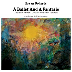 A Ballet and a Fantasie
