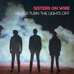 Never Turn the Lights Off