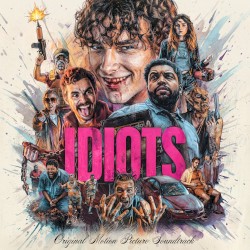 Idiots: Original Motion Picture Soundtrack