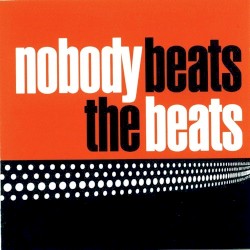 Nobody Beats the Beats
