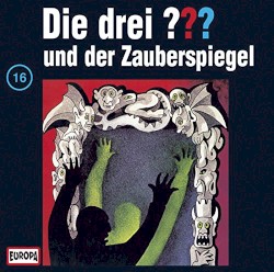 Die drei ??? 16: und der Zauberspiegel