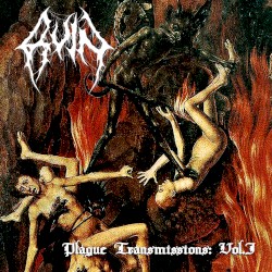 Plague Transmissions: Vol. I