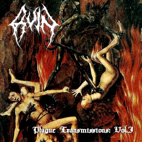 Plague Transmissions: Vol. I