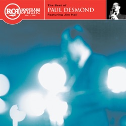 The Best of the Complete Paul Desmond RCA Victor Recordings featuring Jim Hall