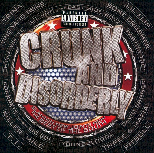 Crunk and Disorderly