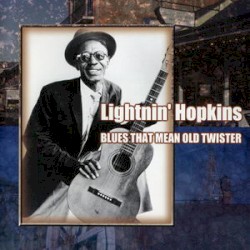 Blues That Mean Old Twister