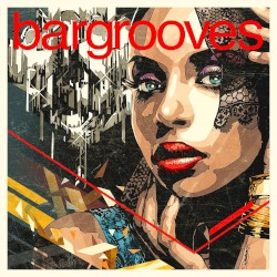 Bargrooves: Deluxe Edition 2017