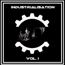Industrialisation Vol. I