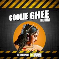 Coolie Ghee Riddim