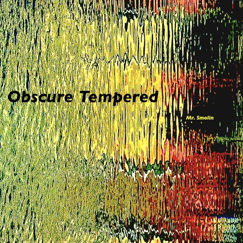 Obscure Tempered